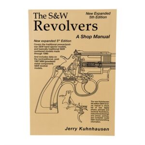 S&W REVOLVER SHOP MANUAL-5TH EDITION